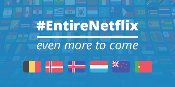 Entire Netflix - 6 new countries added